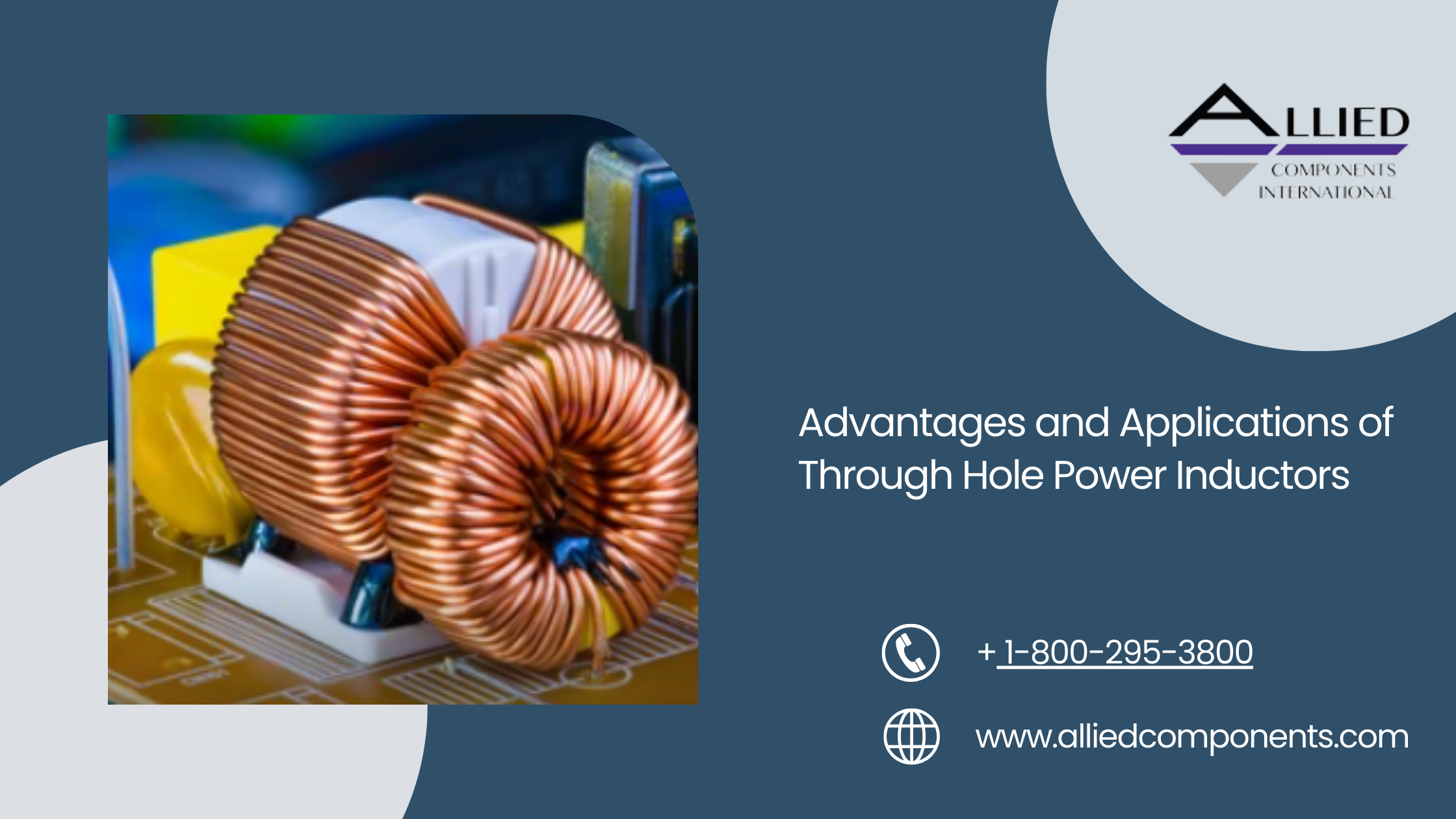 Advantages and Applications of Through-Hole Power Inductors