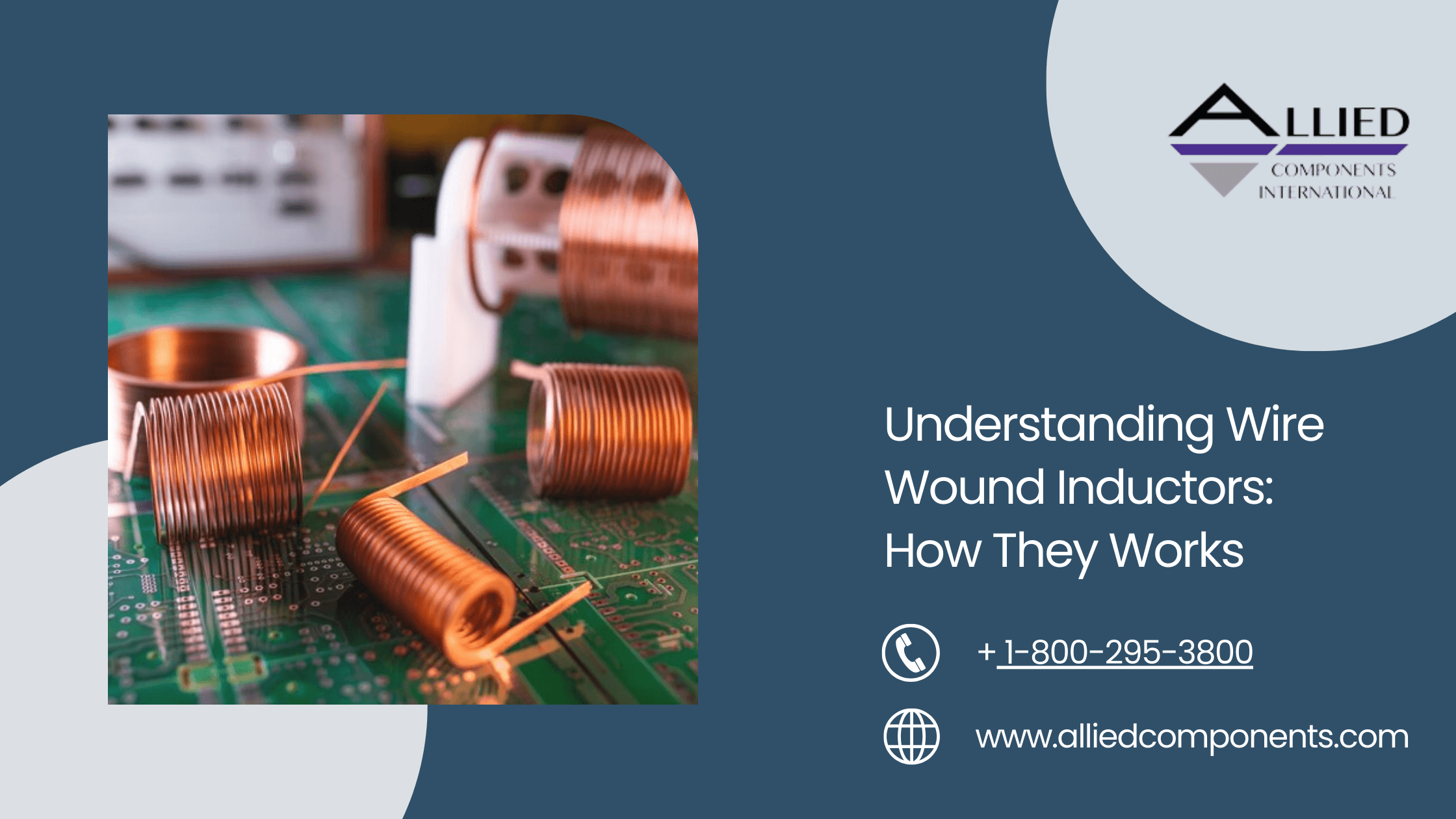 Understanding Wire Wound Inductors:  How They Works