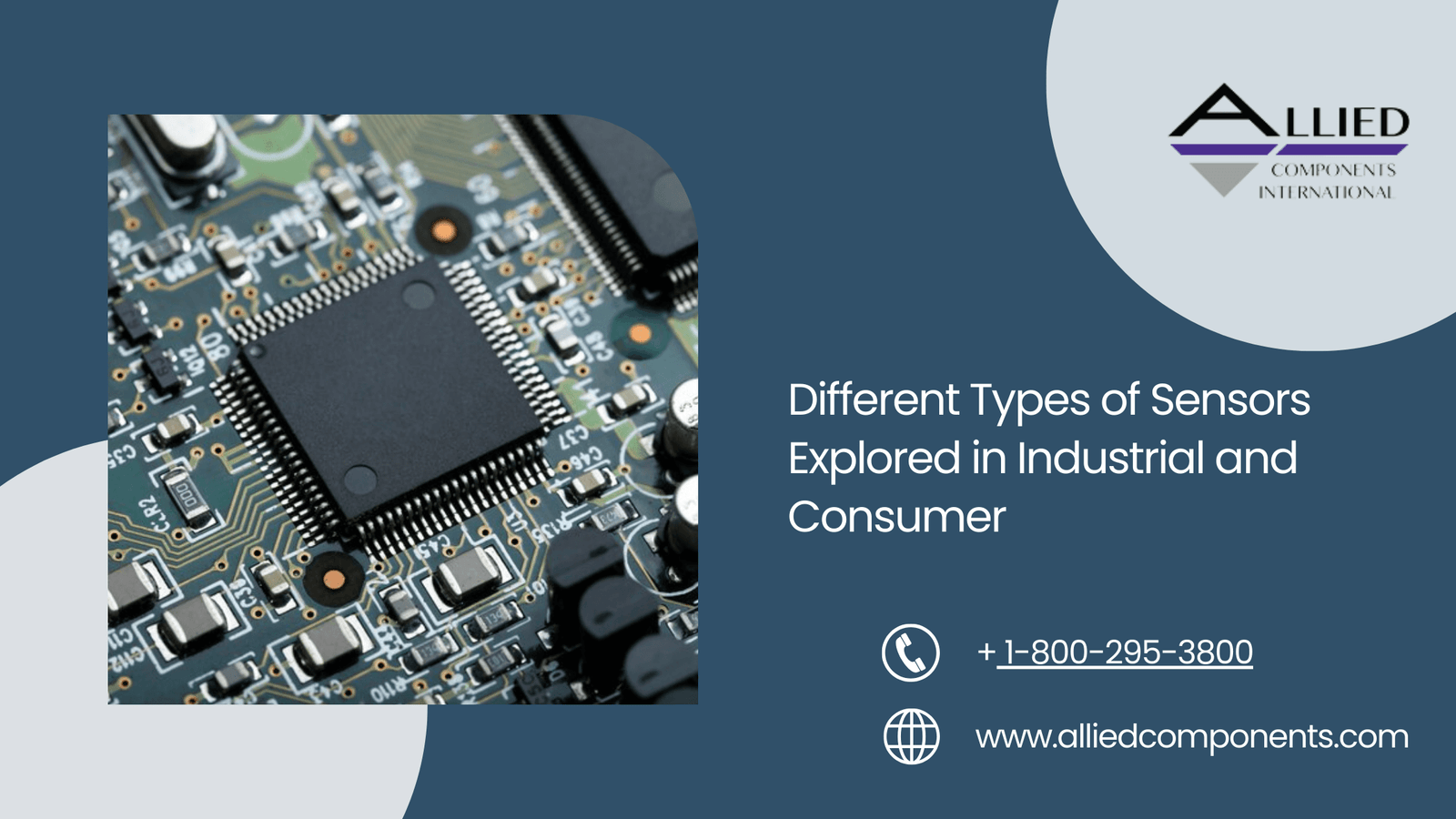 Different Types of Sensors Explored in Industrial and Consumer