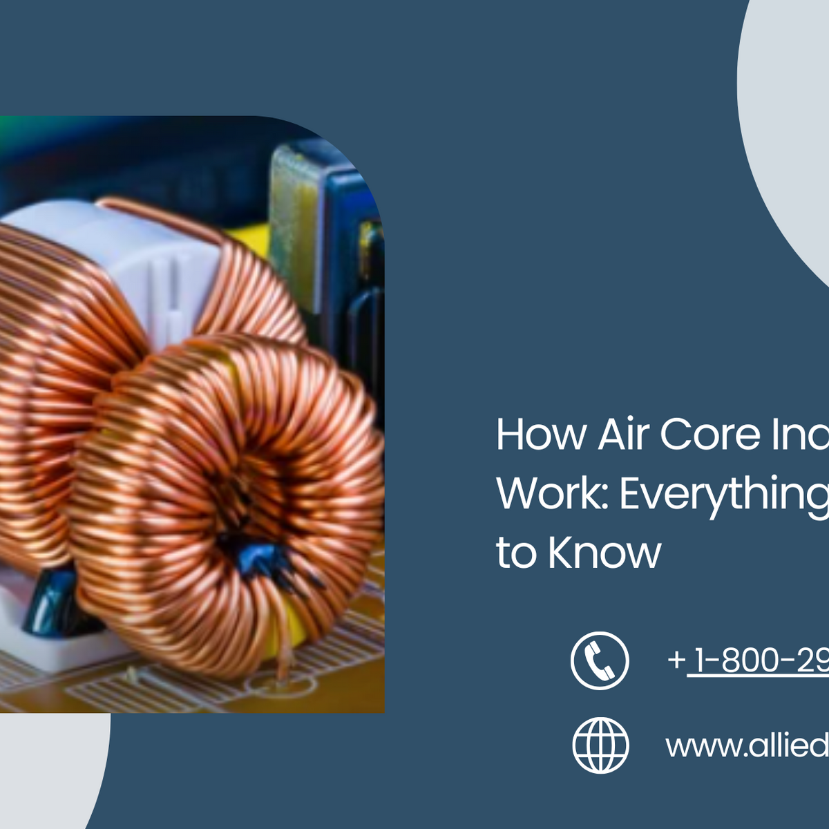 How Air Core Inductors Work: Everything You Need to Know – Allied ...